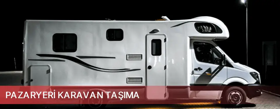 Pazaryeri İlçemi Karavan Taşıma